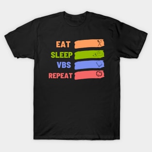 Eat Sleep Vbs Repeat T-Shirt